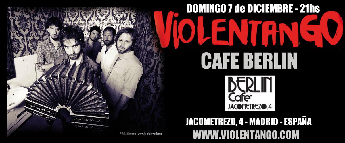 violentangotwit's tweet photo. Domingo 7 - 21h. #Violentango en Madrid @CafeBerlinMad http://t.co/MtCr37atuF