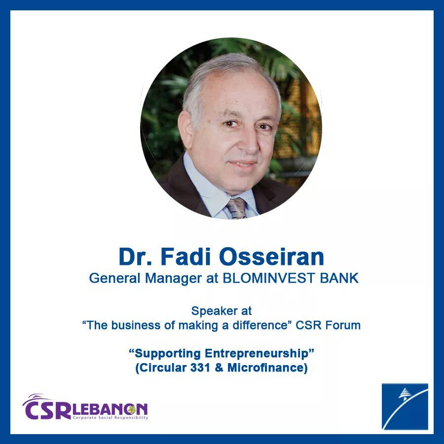 csrlebanon's tweet image. #FadiOsserian G.M. of #BLOMINVEST Bank will talk about z opportunities of #Circular331 for #Start-up &amp;amp; #Entrepreneurs