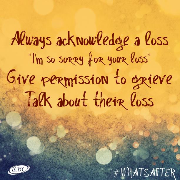 LCBCchurch's tweet image. Here are a few guidelines on caring for someone who has experienced loss. #WhatsAfter #weekendnotes