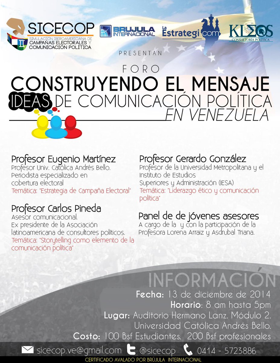 Sicecop's tweet photo. Foro "Construyendo el mensaje: Ideas de comunicación política en Venezuela". Inscripciones por http://t.co/gY48n98Xay http://t.co/6Ul7Uzgtdz