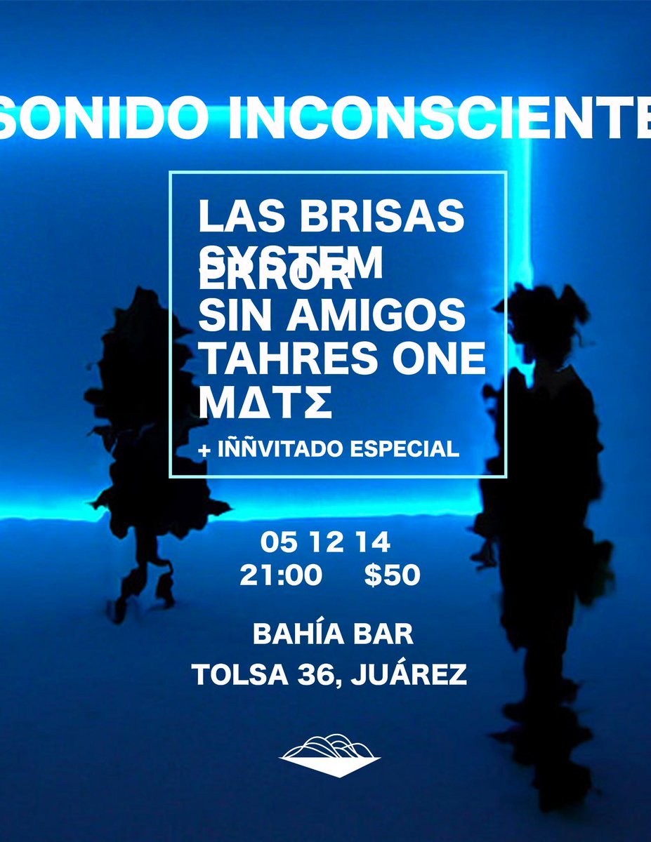 MAÑANA > SONIDO INCONSCIENTE @bahiabarr > 9 PM > $50 > Pox de cortesía por <a href="/la_Poxeria/">La Poxeria</a> a los primeros en llegar :)