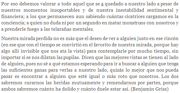 Hay que ser despistado como para tratar a alguien como una necesidad cuando éste te trata como algo momentáneo.