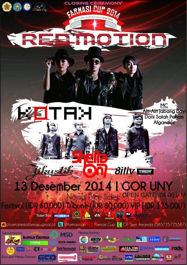 JogjaConcerts's tweet image. Dec 13, 2014 》@farmasicup REDMOTION w/ @kotakband_ @Jikustik @sheilaon7 @8ILIV | GOR UNY | info 085725725587