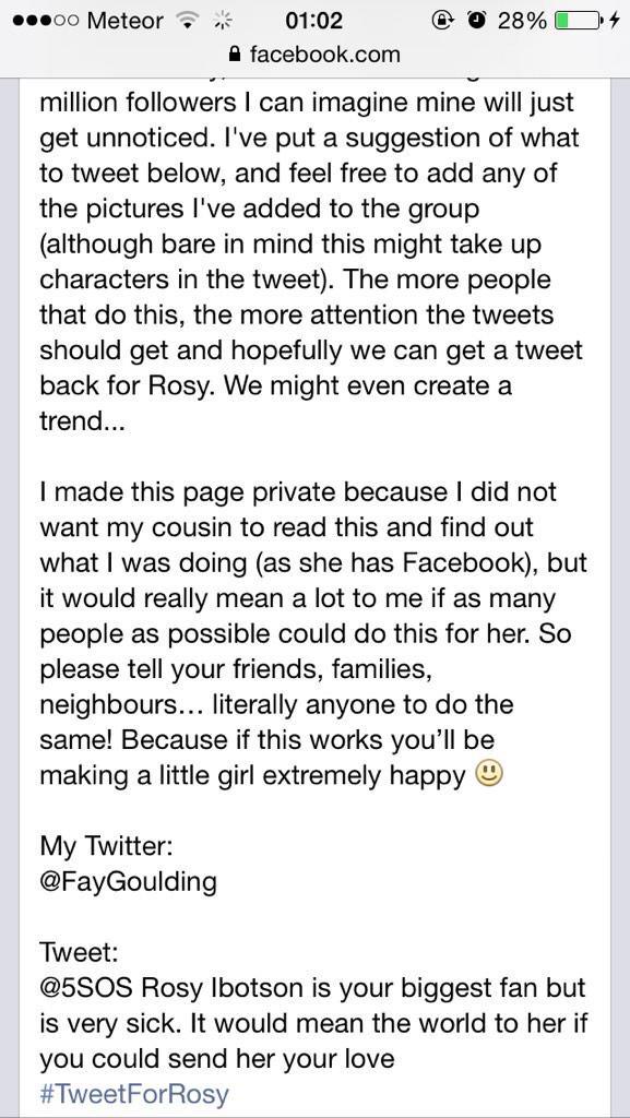 <a href="/LeighFrancis/">Leigh Francis</a> Please RT to help Rosy's wish come true, she's a very sick girl and a massive <a href="/5SOS/">5 Seconds of Summer</a> fan #TweetForRosy