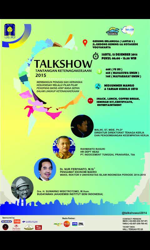 event_UII's tweet photo. "TALKSHOW 2014 - TANTANGAN KETENAGAKERJAAN 2015" presented by: HMJA KOMISI FE UII » http://t.co/giJqS9phms | info: @TalkShowUII2014