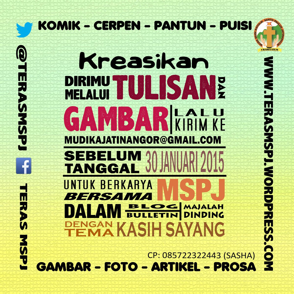 terasmspj's tweet photo. MSPJ mengadakan pengumpulan karya nih! Ikut berpartisipasi yuk! waktu pengumpulannya sampai 30 Januari 2015 kok. http://t.co/71h2aMNQ10