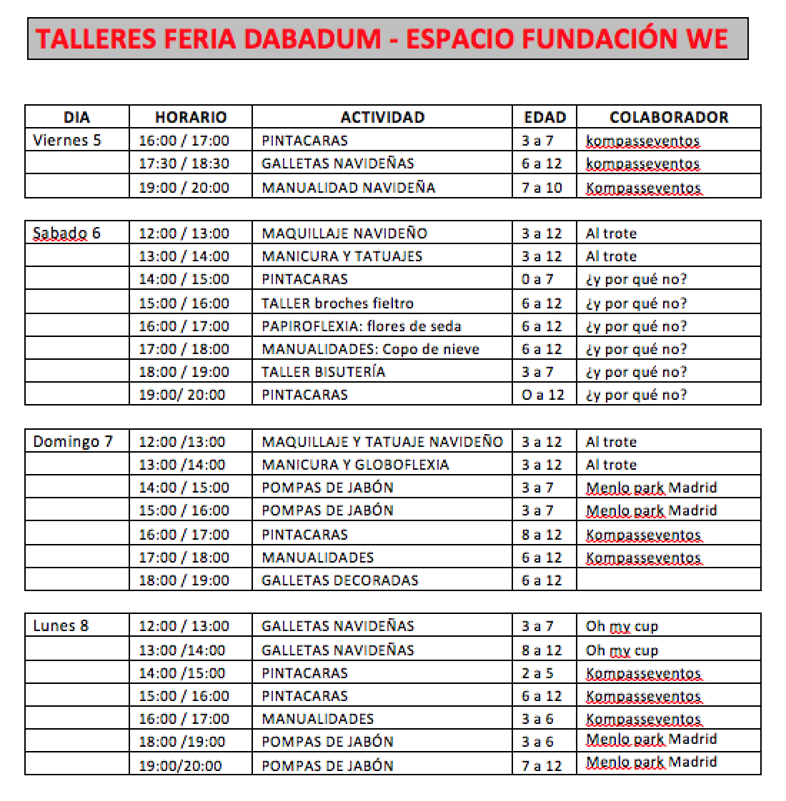 FundacionWe's tweet photo. Resumen de actividades que realizaremos en la #Zonawe de la feria #Dabadum #talleres #actividades #solidaridad http://t.co/gNQ34hypuq
