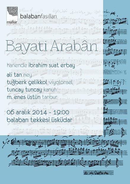 Balaban Fasılları'nda bu ay #BayatiArabân dinleyeceğiz. 6 Aralık Ctesi saat 19:00'da <a href="/BalabanTekkesi/">BalabanTekkesi</a>'ne davetlisiniz.