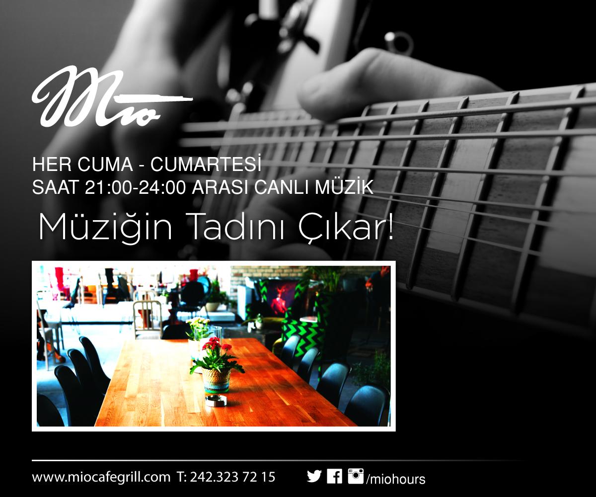 Cuma gecesi kaliteli müzik ve ayrıcalıklı ortam, Mio Cafe &amp; Grill'de sizleri bekliyor. #miotime