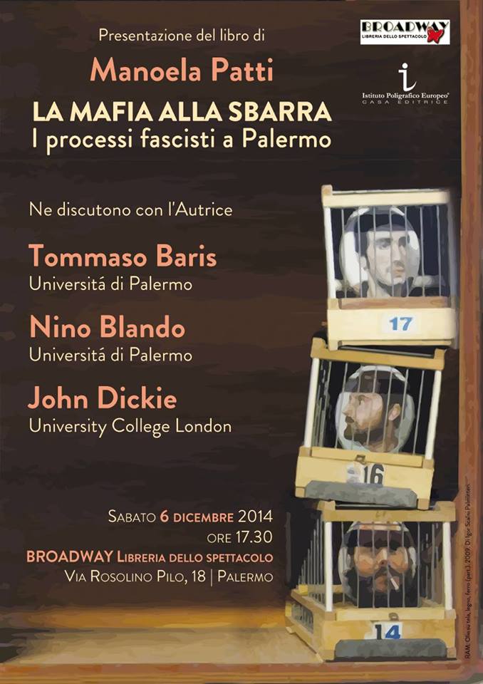 GipeLibri's tweet photo. Manoela Patti | LA MAFIA ALLA SBARRA. I processi fascisti a Palermo
Libreria BROADWAY | 6/12/14, h 17.30 http://t.co/WneWxpUxNv