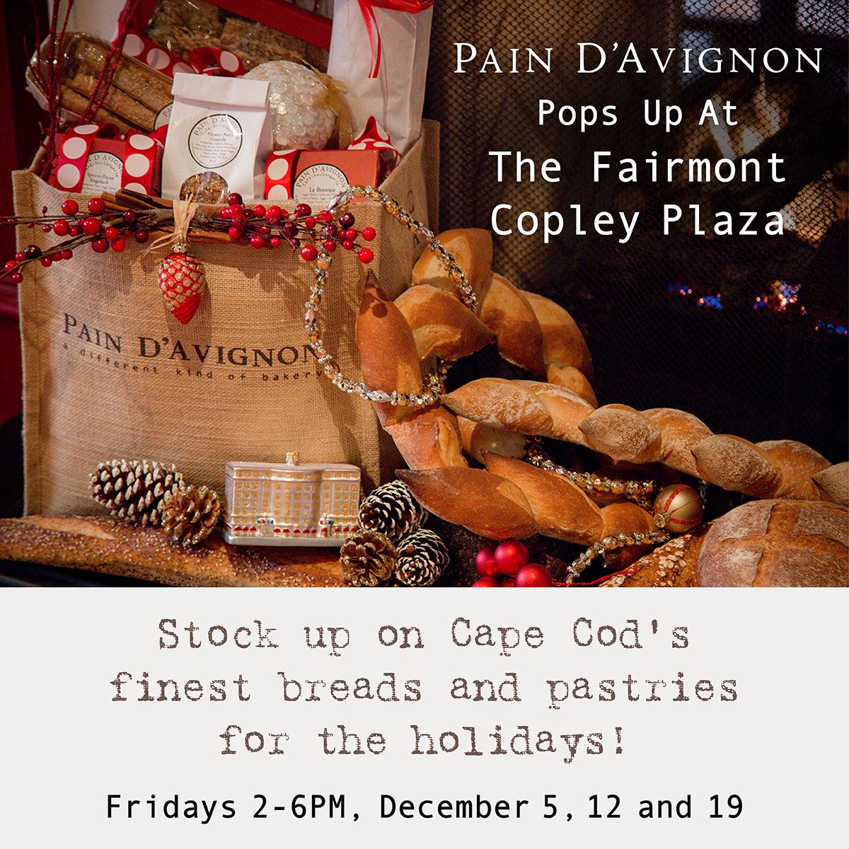 Load up on all the finest breads &amp; pastries this holiday season @PainDAvignon holiday pop-up <a href="/FairmontCopley/">FairmontCopleyPlaza</a>