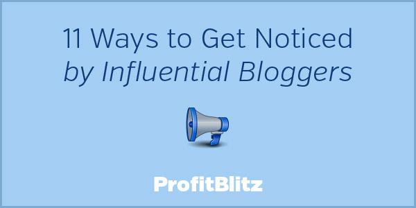 weeklyengine's tweet image. 11 Ways to Get Noticed by Influential Bloggers - buff.ly/12fT5HY