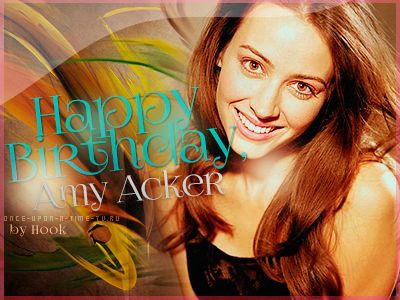 Happy Birthday, Amy Acker! -     