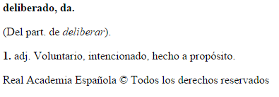 Andrés Muñoz Araneda on X: @cleonacosta y sumo el significado de  deliberado según la RAE.  / X