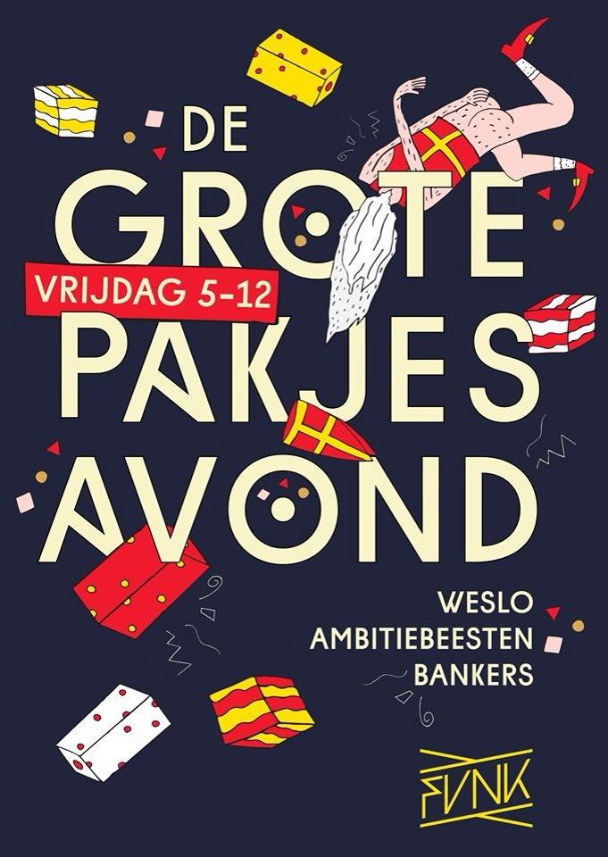 Vanavond: De Grote Pakjesavond met <a href="/WesloDJ/">WesloDJ</a>, <a href="/ambitiebeesten/">AB.</a> &amp; @Bankerszz!