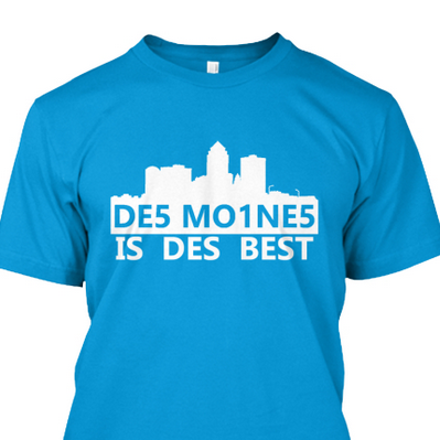Love Des Moines like we do? Now available at teespring.com/dsm515! #Iowa #DesMoines