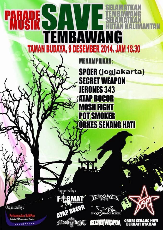 SECRETWEAPONHC's tweet photo. Tgl 9 september 2014 kita siap meliyar at Taman budaya Pontianak !! #savetembawang http://t.co/lH25ZOy3ur