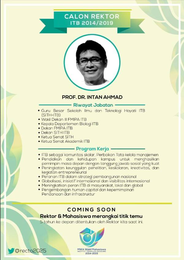 Recto2025's tweet photo. [1/3] Kenali Calon Rektormu, berikan masukan @MWAITBMahasiswa
Saatnya kita memilih yg terbaik utk 5 tahun ke depan. http://t.co/8JlWaHoXeJ