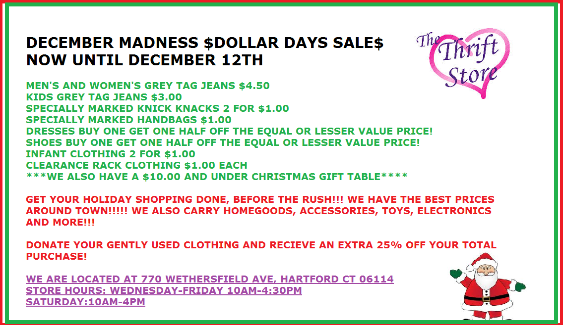 DECEMBER MADNESS DOLLAR DAYS SALE, NOW UNTIL DECEMBER 12TH! 770 WETHERSFIELD AVE , HARTFORD CT 06114
