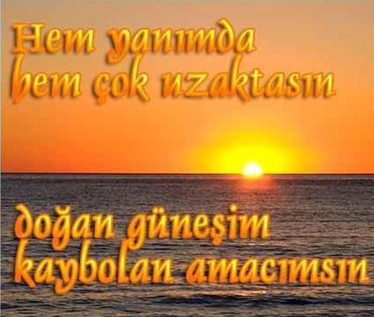 HEM YANIMDA HEM UZAKTASINIZ