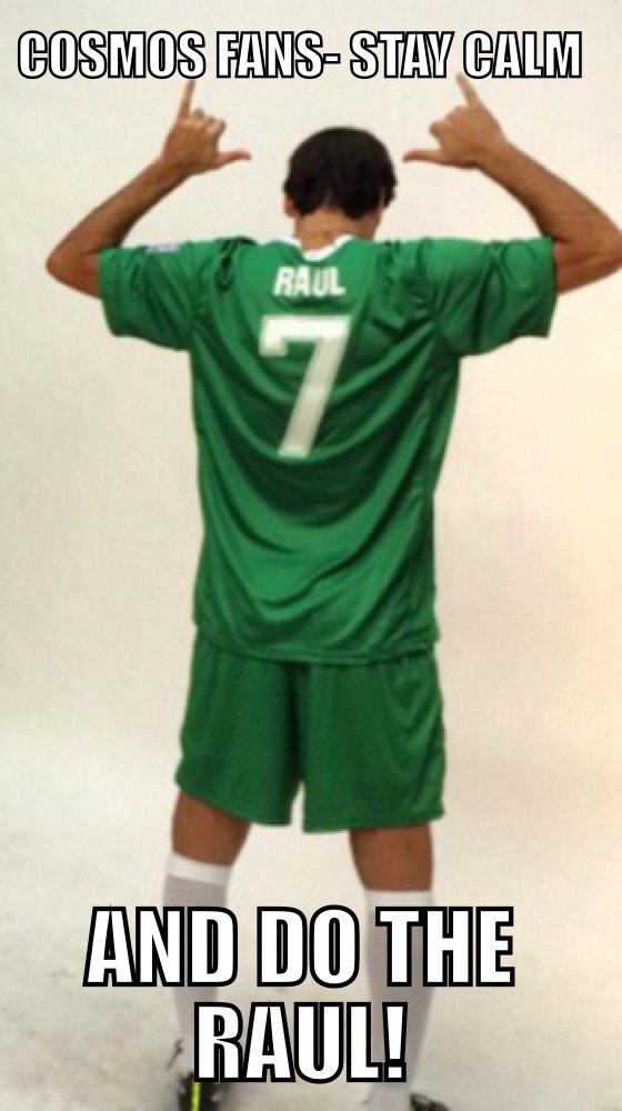 cosmossoccerfan's tweet photo. @NYCosmos fans - 
Stay calm and do the @RaulGonzalez! #nycosmos #cosmoscountry http://t.co/k4attbYw8N