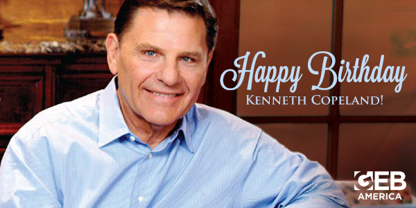 Happy Birthday Kenneth Copeland! 