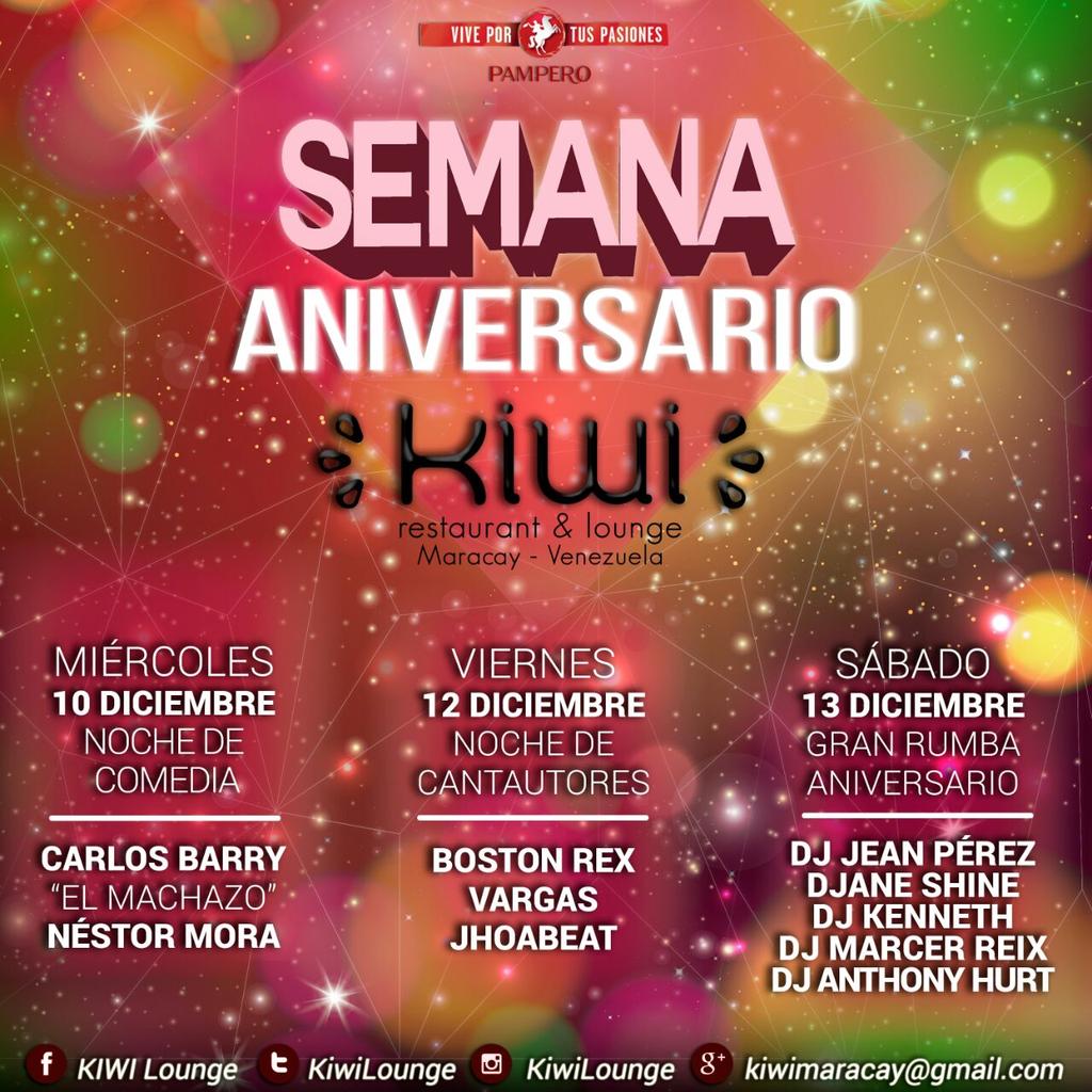 LoMasMega's tweet image. Semana aniversario de @KiwiLounge #DondeSea