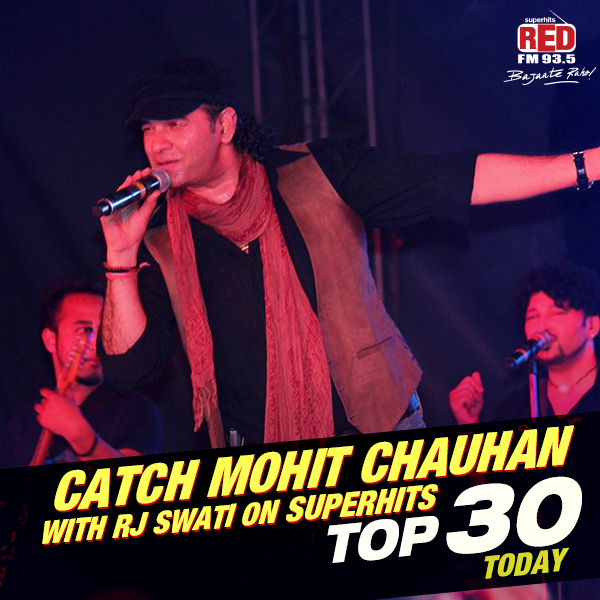 RedFMIndia's tweet photo. Presenting @_MohitChauhan, today with @rjSwatiredfm on the #SuperHour of #SuperhitsTop30. Tune in karna mat bhoolna! http://t.co/WdQlwifBFq