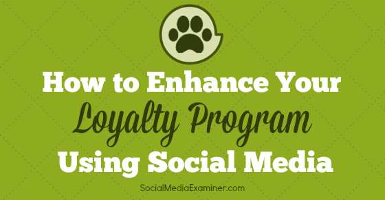 SMExaminer's tweet photo. NEW: How to Enhance Your Loyalty Programs Using #SocialMedia http://t.co/2iTLObZ3EC by @Jessica_J #marketing http://t.co/CtrC2EjpTa