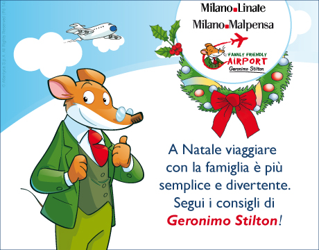 A #Natale segui i consigli <a href="/GeronimoStilton/">Geronimo Stilton</a>! A #Linate e a #Malpensa T1 dal 19 al 31 dicembre bit.ly/1qV5LOE