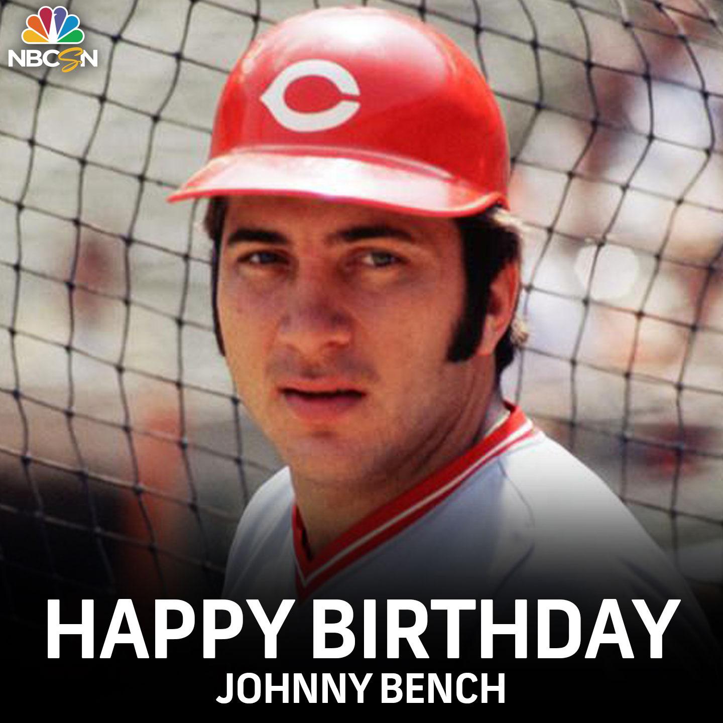 Happy Birthday Johnny Bench! 