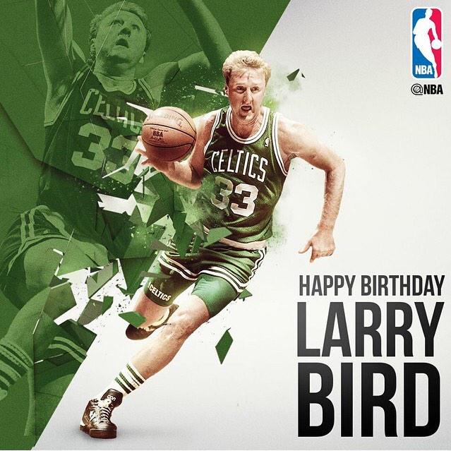 2. Big Happy Birthday shoutout to the greatest player of all time LARRY BIRD    