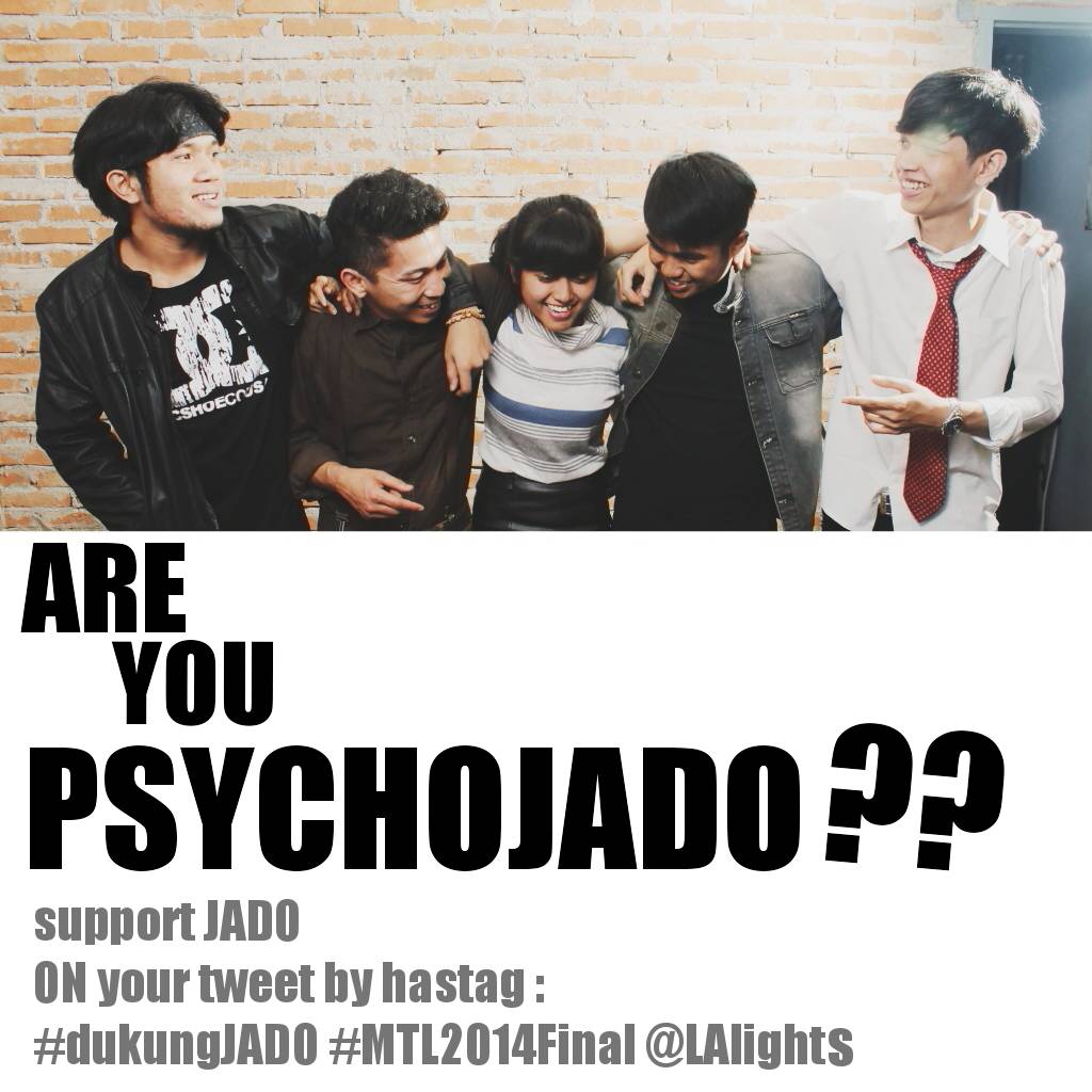 Kawan2 bisa kasih dukungan JADO di final Meet the labels 2014 dengan hastag #dukungJADO #MTL2014Final @LAlights