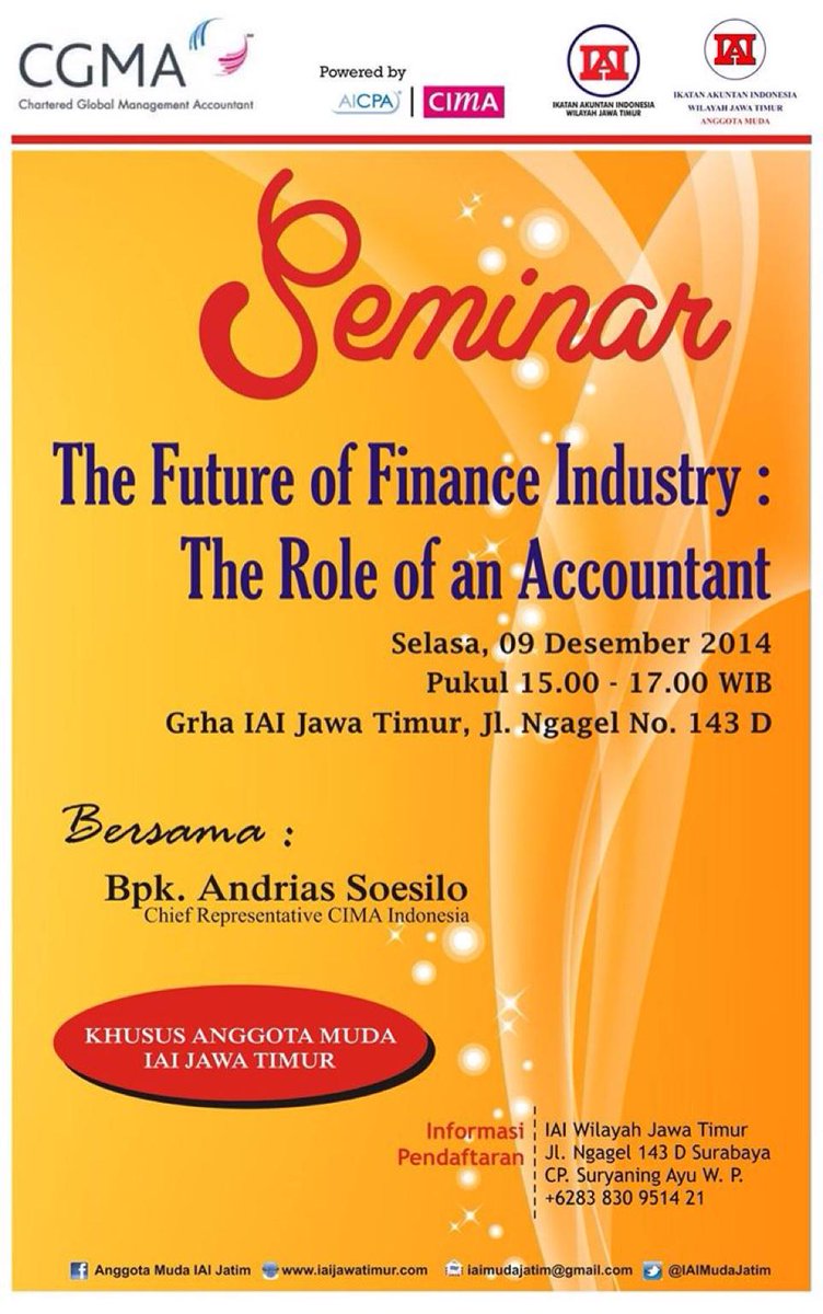 Seminar "The Future of Finance Industry: The Role of an Accountant" | Graha IAI Jatim, Jl. Ngagel 143 D | 9 Des 2014