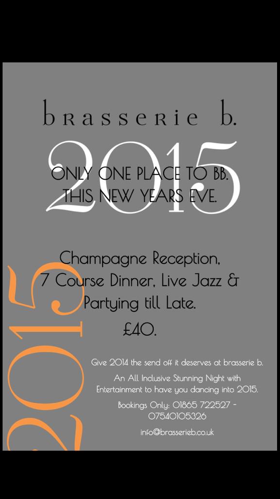 brasserieb's tweet photo. #NYE2015 @EmilyHopper85 @OxTrailsApp @DailyInfoOxford @amelialucywood @Abdul_Rahman79 @tab_ads @JessiePurchase http://t.co/8KojIsKbgv