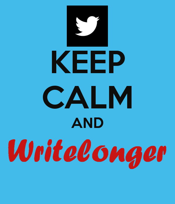 WriteLonger's tweet photo. Keep Calm and #writelonger http://t.co/f5U420YVwn