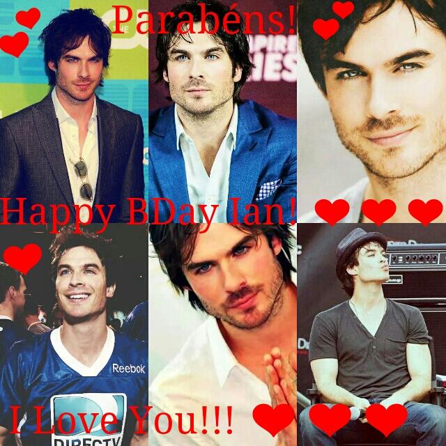 Parabéns 36 anos amor! Happy Birthday Ian Somerhalder From Brazil 