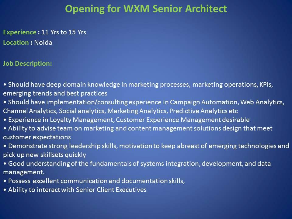 Logesware's tweet photo. #Hcltechjobs @hcltech Hiring WXM Architect@WXM Senior Architect Position for Noida location. JD below in image. http://t.co/Ksdw4YnSZP
