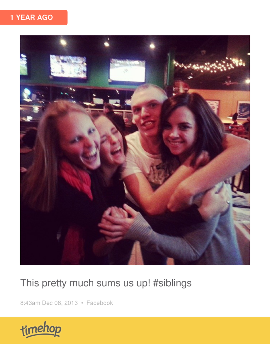 Love my younger siblings! timehop.com/c/fup:10202768…