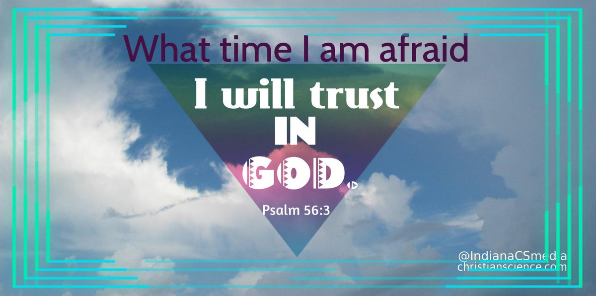 IndianaSVAmedia's tweet photo. What time I am afraid...trust in God. Ps. 56:3 #Bible @callnomanfather @lajlaj1 @cegore65  @byronbledsoe http://t.co/ta2VZVFZtX
