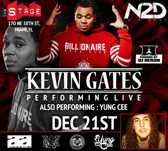 BestMIAEvents's tweet image. ! @Kevin_Gates #MIAMI DEC 21ST w/ a performance by @yungcee954  @thestagemiami ! TICKET INFO on.fb.me/12Z3OaX
