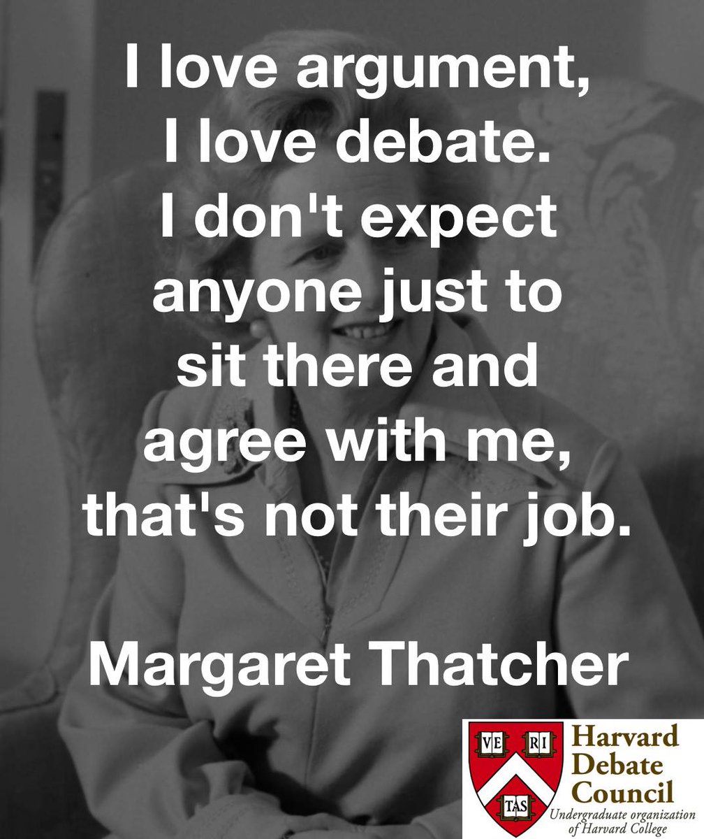 I &lt;3 #argument, I &lt;3 #db8. I don't expect any1 just 2 sit there &amp; agree w/ me, that's not their job.~MargaretThatcher