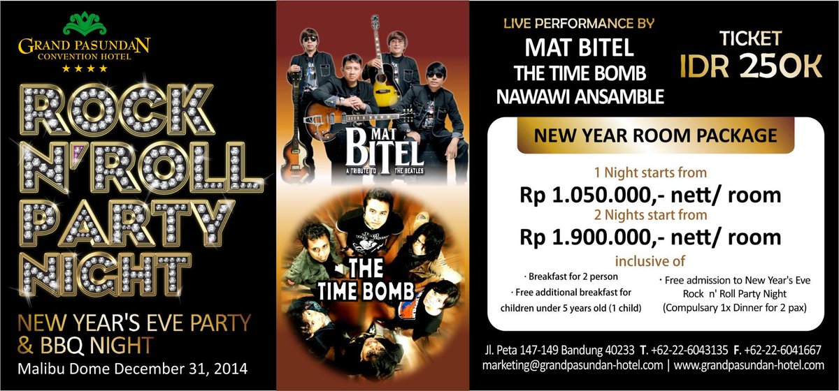 Rock n' Roll Party Night New Year's: <a href="/MatBitel_Band/">MAT BITEL BAND</a>  <a href="/nawawi_ansamble/">NAWAWI ANSAMBLE</a> THETIMEBOMB. All You Can Eat Dinner. Only 250k.