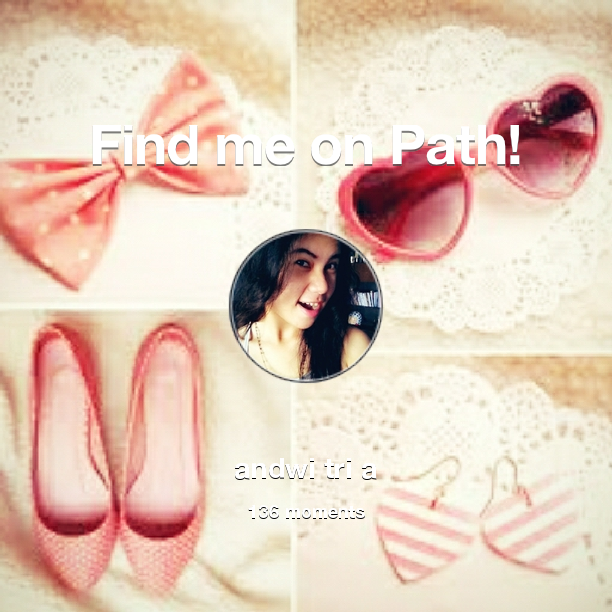 andwi_tri's tweet photo. I've shared 136 memories with my friends on #Path - see them now at http://t.co/hvMotKUegV! #thepersonalnetwork http://t.co/mMPL5KSYz9