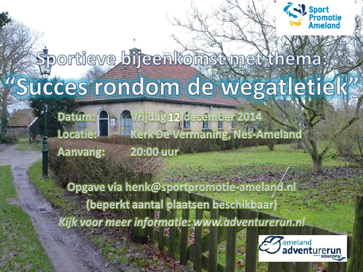 Al opgegeven voor het symposium op 12/12 voor <a href="/AmAdventureRun/">Ameland AdventureRun</a> ? Kijk voor meer info op bit.ly/1yy1MXp.