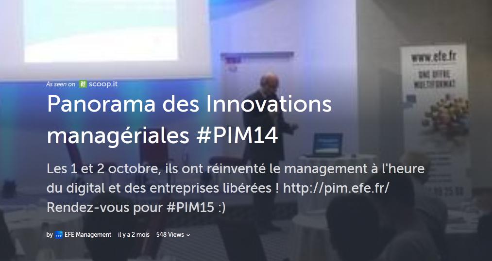 EFEmanagement's tweet image. J9 - #bonplan: la revue de presse du #PIM14 pour tt RT !  #innovations #managériales  buff.ly/1G7j0ke #XmasEFE