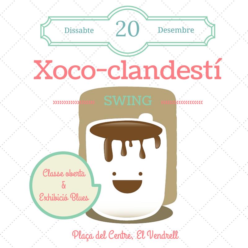 Dissabte 1er clandesti swing amb classe oberta de lindy hop, exhibició de blues dancing &amp; molta xocolata! Ñamm...