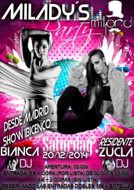 ACzucli's tweet image. MILORD ESTE SÁBADO 20 !!!
Desde Madrid BIANCA DJ CON SHOW IBICENCO
Y NUESTRA DJ RESIDENTE DJ ZUCLA 
para no parar !!