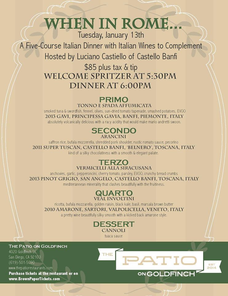 Come join us for the next Wine Dinner. Purchase tickets at .<a href="/PatioGoldfinch/">Patio on Goldfinch</a> or BrownPaperTickets.com