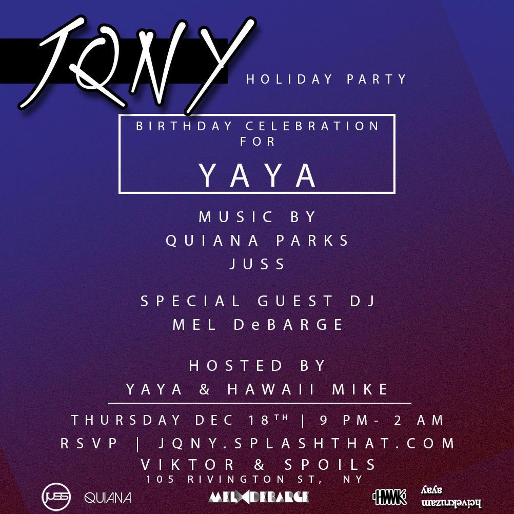 plugville's tweet image. THURSDAY

#JQNY

@QUIANAPARKS @JussNYC

@Meldebarge

Hosts @OGYAYAA @hwmk

RSVP: jqny.splashthat.com/?em=537
-